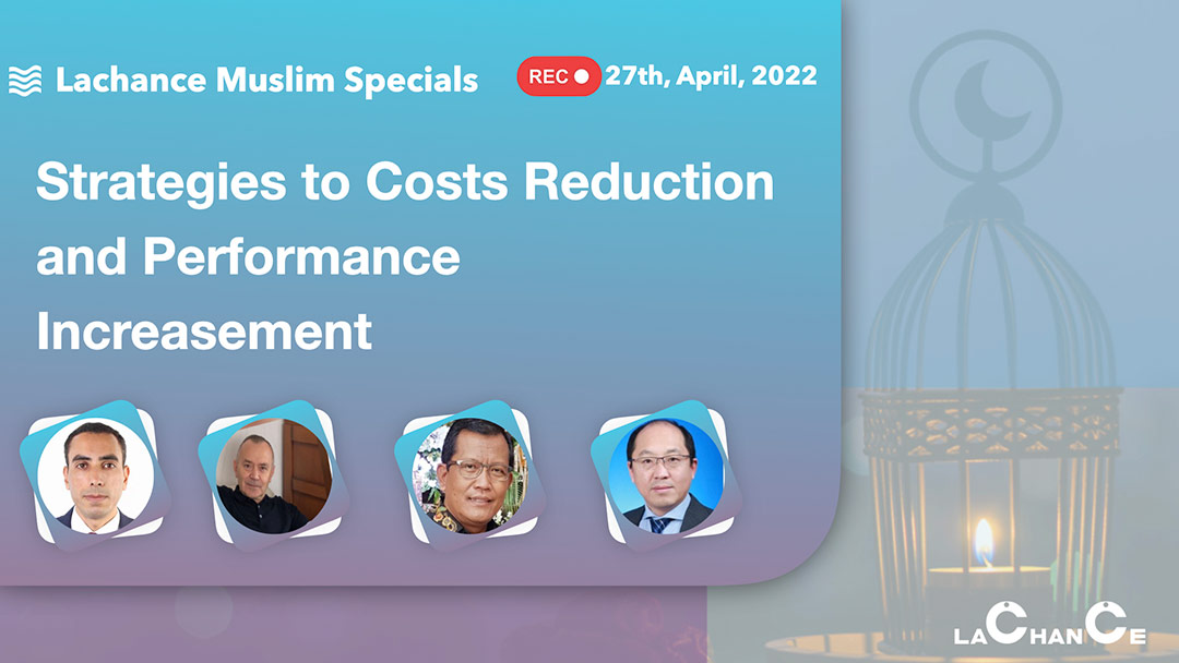 Lachance Muslim Specials, 27th, April || Strategies to Costs Reduction and Performance Increasement